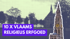 10 x Vlaams religieus erfgoed